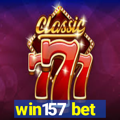 win157 bet